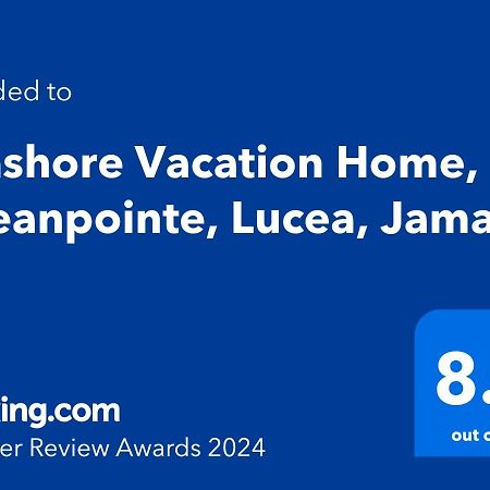 Seashore Vacation Home, Oceanpointe, Lucea, Jamaica Eksteriør bilde